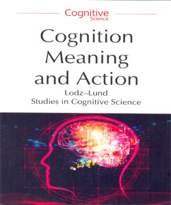 Cognition, Meaning, and Action