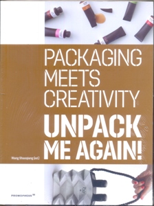 Unpack me Again. Packaging Meets Creativity