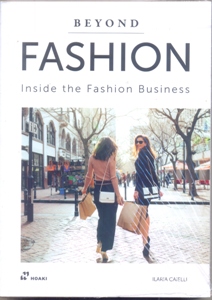 Beyond Fashion: Inside the Fashion Business