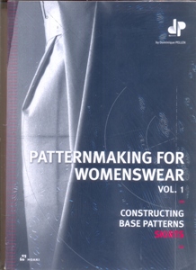Patternmaking for Womenswear, vol. 1: Constructing Base Patterns - Skirts