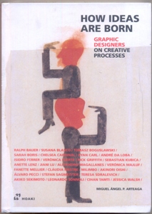 Graphic Designers on Creative Processes (How Ideas are Born)