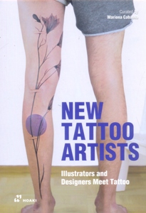 New Tattoo Artists: Illustrators and Designers Meet Tattoo