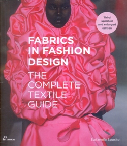 Fabrics in Fashion Design: The Complete Textile Guide 3Ed.