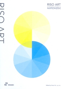 Riso Art: A Creative’s Guide to Mastering Risography