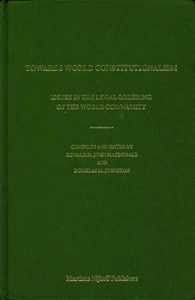 Towards World Constitutionalism Issues in the Legal Ordering of the World Community