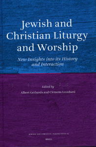 Jewish and Christian Liturgy and Worship