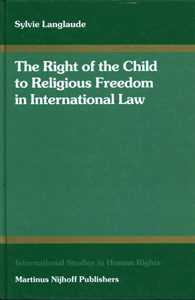 The Right of the Child to Religious Freedom in International Law