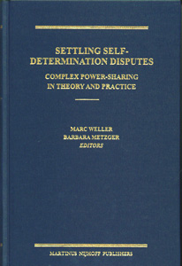 Settling Self-Determination Disputes :Complex Power-Sharing in Theory and Practice
