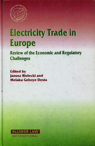 Electricity Trade in Europe Review of the Economic and Regulatory Challenges