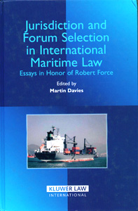 Jurisdition and Forum Selection in International Maritime Law