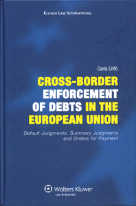 Cross Border Enforcement Of Debts in the European Union, Default Judgments, Summary Judgments and orders for Payment