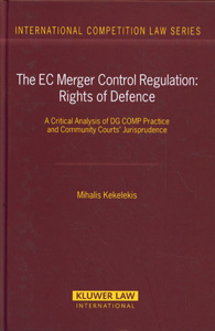 EC Merger Control Regulation: Rights of Defence