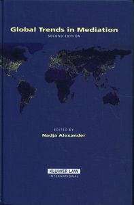 Global Trends In Mediation, Second Edition