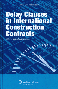 Delay Clauses in International Construction Contracts
