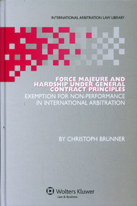 Force Majeure and Hardship Under General Contract Principles