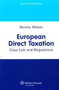 European Direct Taxation: Case Law and Regulations