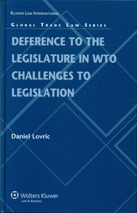 Deference to the Legislature in WTO Challenges to Legislation