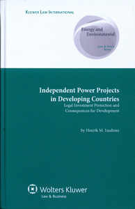 Independent Power Projects in Developing Countries: Legal Investment Protection and Consequences for Development