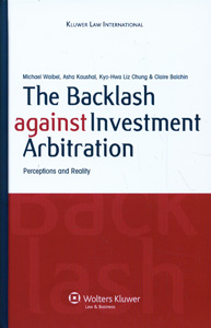 The Backlash Against Investment Arbitration