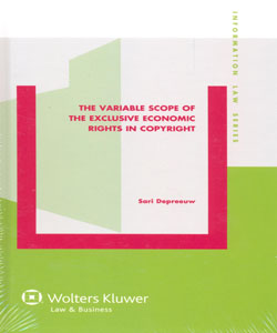 The Variable Scope of the Exclusive Economic Rights in Copyrights