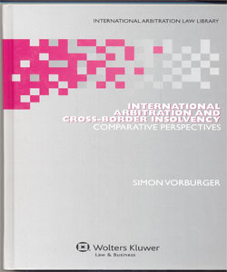 International Arbitration and Cross-Border Insolvency. Comparative Perspectives