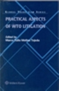 Practical Aspects of WTO Litigation
