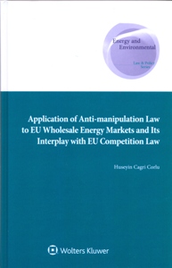 Application of Anti-manipulation Law to EU Wholesale Energy Markets and Its Interplay with EU Competition Law