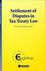 Settlement of Disputes in Tax Treaty Law