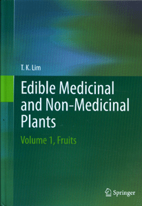 Edible Medicinal and Non-Medicinal Plants Volume 1, Fruits