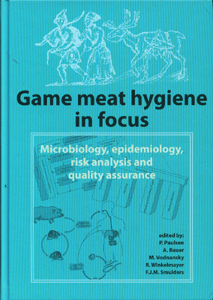 Game meat hygiene in focus Microbiology, epidemiology, risk analysis and quality assurance