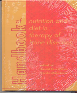 Handbook of nutrition and diet in therapy of bone diseases