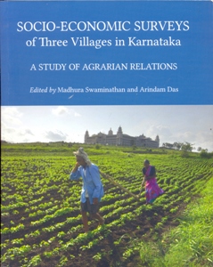 Socio-economic Surveys of Three Villages in Karnataka: A Study of Agrarian Relations