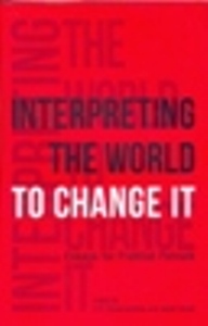 Interpreting the World to Change It