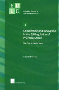 Competition and Innovation in the EU Regulation of Pharmaceuticals