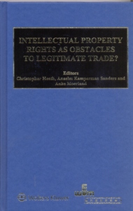 Intellectual Property Rights as Obstacles to Legitimate Trade?