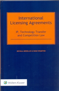International Licensing Agreements: IP, Technology Transfer and Competition Law
