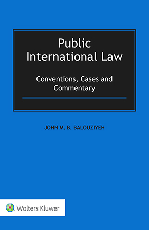 Public International Law: Conventions, Cases and Commentary