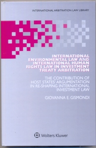 International Environmental Law and International Human Rights Law in Investment Treaty Arbitration