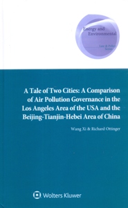 A Tale of Two Cities: A Comparison of Air Pollution Governance in the Los Angeles Area of the USA and the Bejing-Tianjin-Hebei Area of China