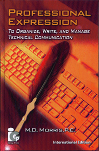 Professional Expression: To Organize, Write, and Manage for Technical Communication