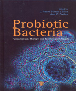 Probiotic bacteria Fundamentals Therapy and Technological Aspects