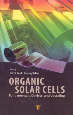 Organic Solar Cells Fundamentals Devices and Upscaling
