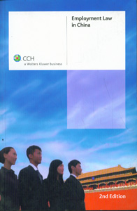 Employment Law in China 2nd edition