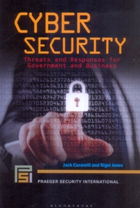 Cyber Security Threats and Responses for Government and Business